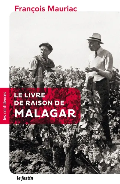 Le livre de raison de Malagar