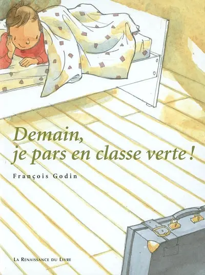 Demain, je pars en classe verte !