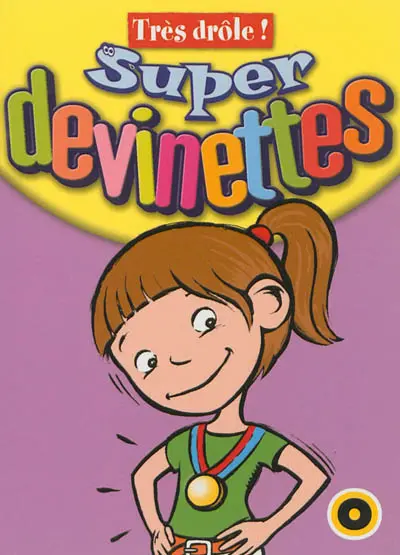 Super devinettes