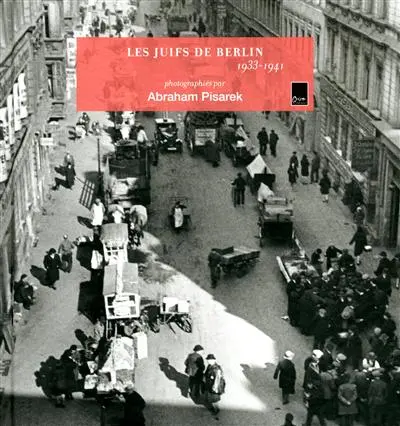 Les Juifs de Berlin : 1933-1941