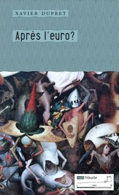 Après l'euro : les peuples ?
