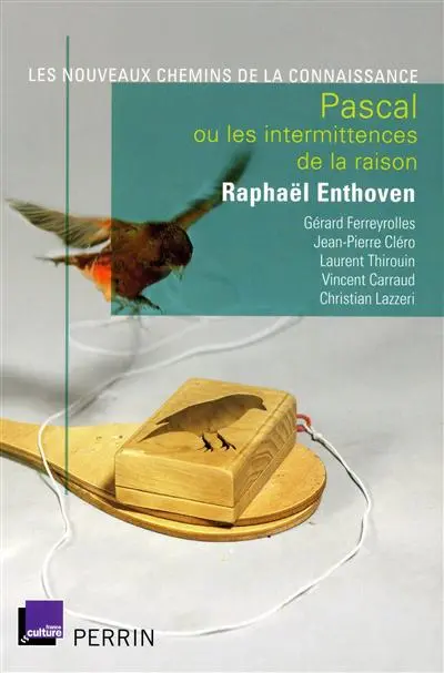 Pascal ou Les intermittences de la raison