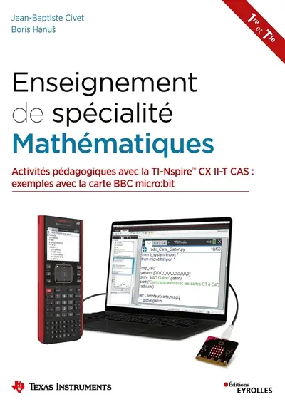 Enseignement de spécialité mathématiques 1re et terminale : activités pédagogiques avec la TI-Nspire CX II-T CAS : exemples avec la carte BBC micro:bit