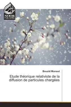 Etude theorique relativiste de la diffusion de particules chargees