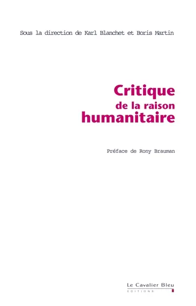 Critique de la raison humanitaire