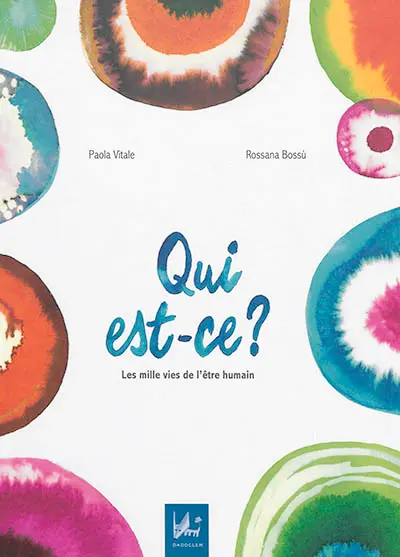 Qui est-ce ? : les mille vies de l'être humain