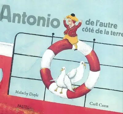 Antonio de l'autre côté de la terre
