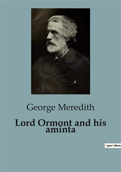 Lord Ormont and his aminta : The Interplay of Love and Duty in Victorian Society