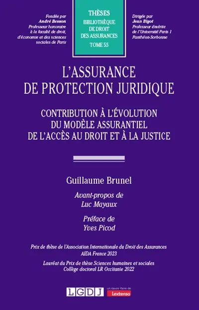 L'assurance de protection juridique : contribution à l'évolution du modèle assurantiel de l'accès au droit et à la justice
