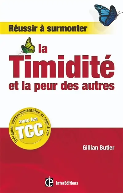 Réussir à surmonter la timidité et la peur des autres