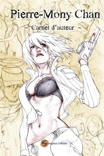 Pierre-Mony Chan : carnet d'auteur. Vol. 2