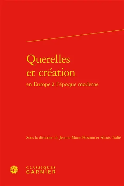 Querelles et création en Europe à l'époque moderne