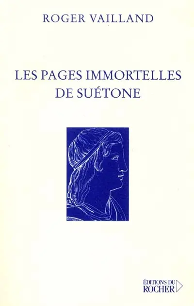 Les pages immortelles de Suétone