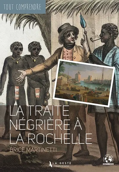 La traite négrière à La Rochelle