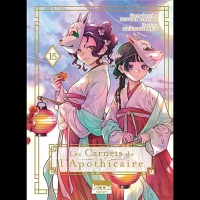 Les carnets de l'apothicaire. Vol. 15