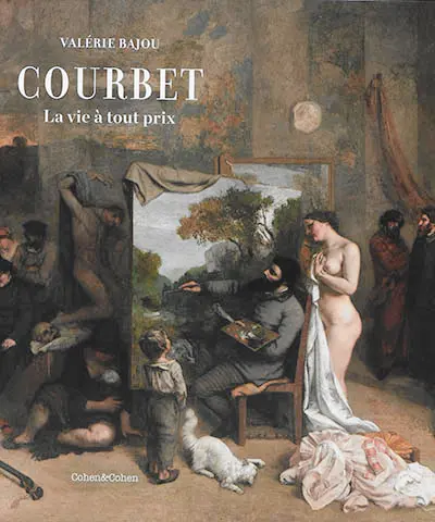 Courbet : la vie à tout prix