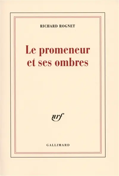 Le promeneur et ses ombres : poèmes