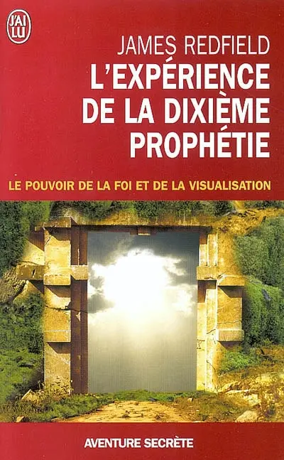 L'expérience de la dixième prophétie