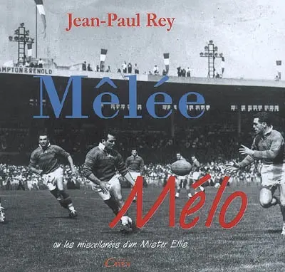 Mêlée mélo ou Les miscellanées d'un mister Ellis