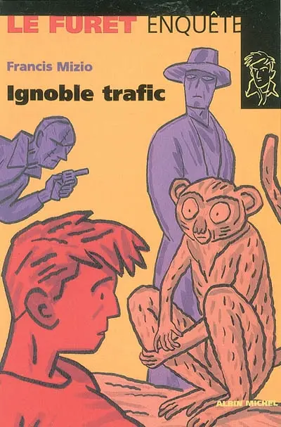Ignoble trafic