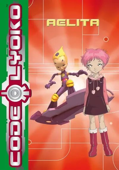 Code Lyoko. Vol. 11. Aelita
