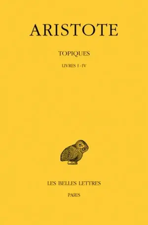 Topiques. Vol. 1. Livres I-IV