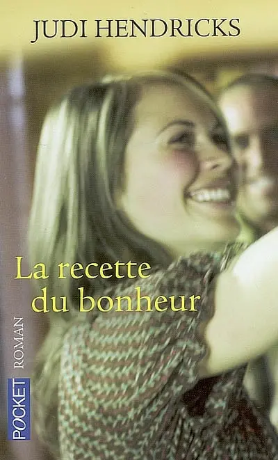 La recette du bonheur