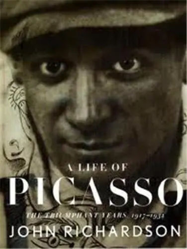 A Life of Picasso Vol 3 : The Triumphant Years 1917-1932 (Paperback)