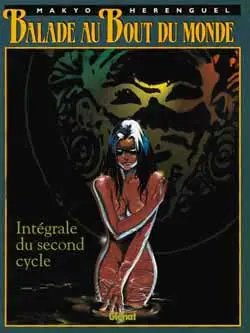 Balade au bout du monde : intégrale du second cycle