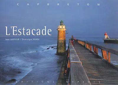 L'estacade : Capbreton