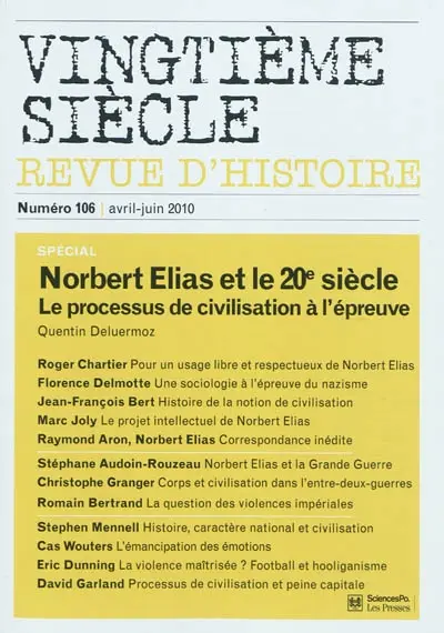 Vingtième siècle, n° 106. Norbert Elias et le 20e siècle : le processus de civilisation à l'épreuve