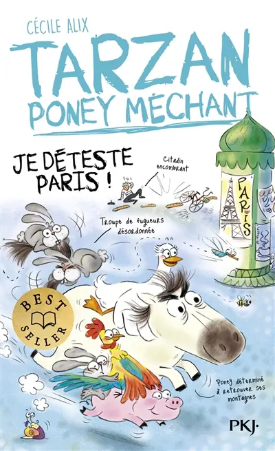 Tarzan, poney méchant. Je déteste Paris !