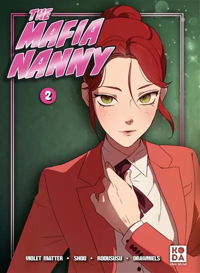 The mafia nanny. Vol. 2
