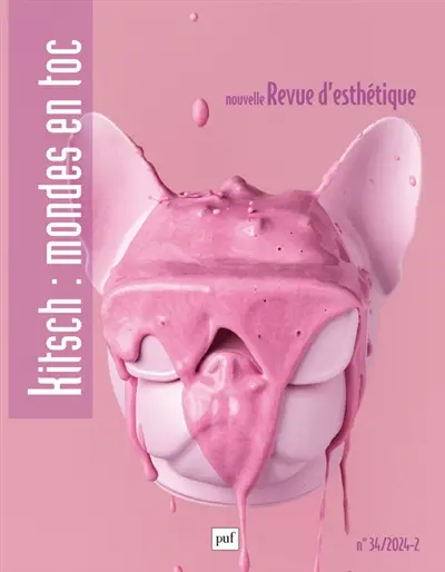 Nouvelle revue d'esthétique, n° 34. Kitsch : mondes en toc