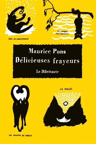 Délicieuses frayeurs : neuf nouvelles