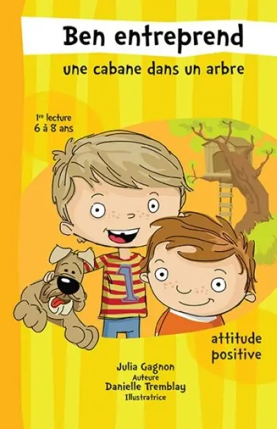 Ben entreprend une cabane dans un arbre : attitude positive