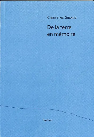 De la terre en mémoire