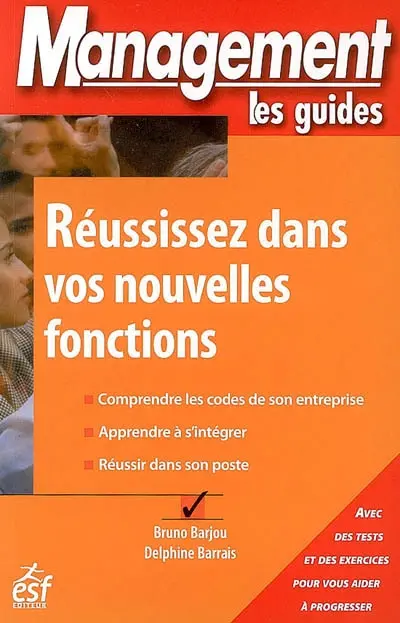 Réussissez dans vos nouvelles fonctions