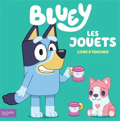 Bluey. Les jouets : livre à toucher