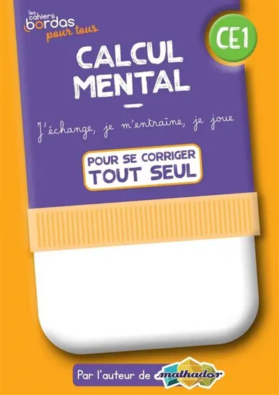 Calcul mental CE1 : pour se corriger tout seul