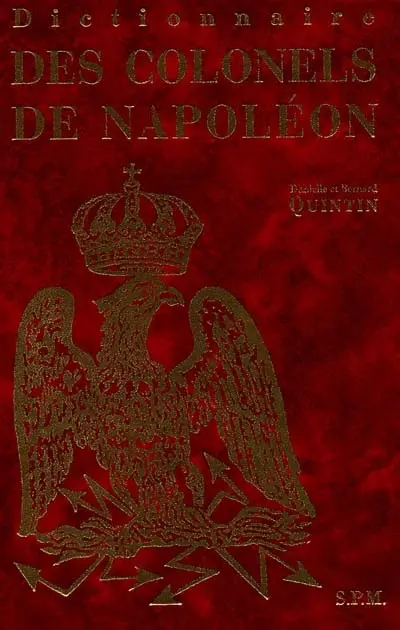 Dictionnaire des colonels de Napoléon