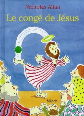 Le congé de Jésus