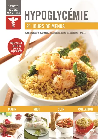 Hypoglycémie : 21 jours de menus