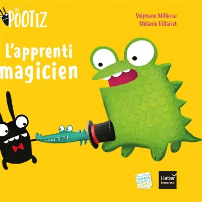 Les Pootiz. L'apprenti magicien
