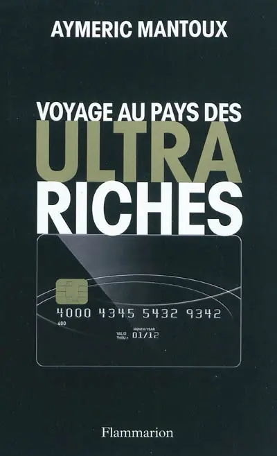 Voyage au pays des ultra-riches