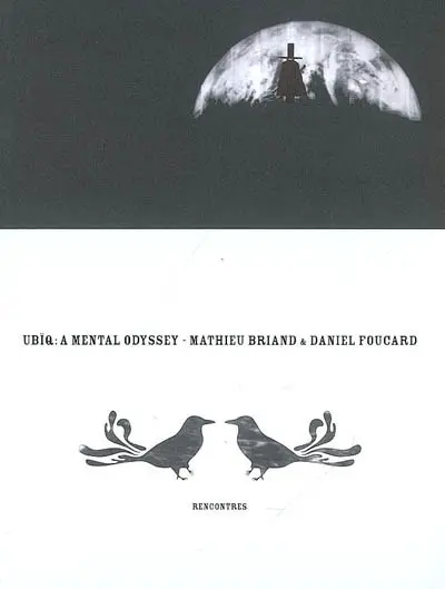 Ubiq : a mental odyssey