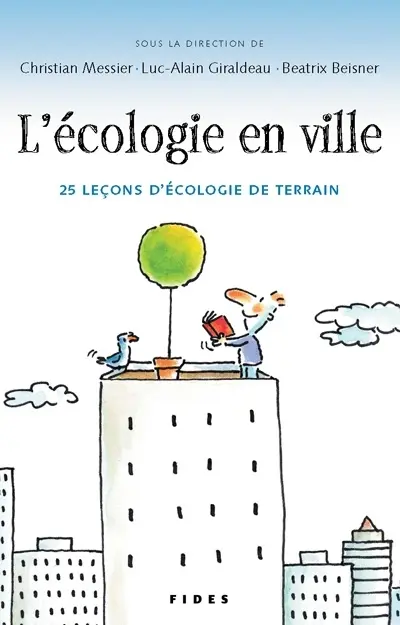 L'écologie en ville : 25 leçons d'écologie de terrain
