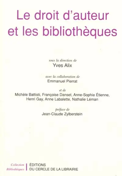 Le droit d'auteur et les bibliothèques