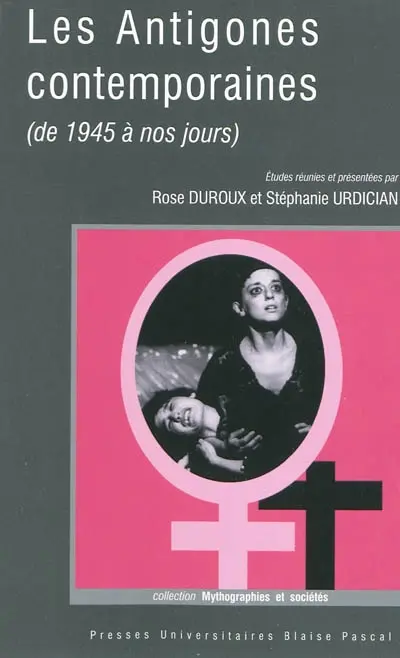 Les Antigones contemporaines (de 1945 à nos jours)