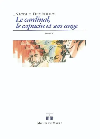 Le cardinal, le capucin et son ange